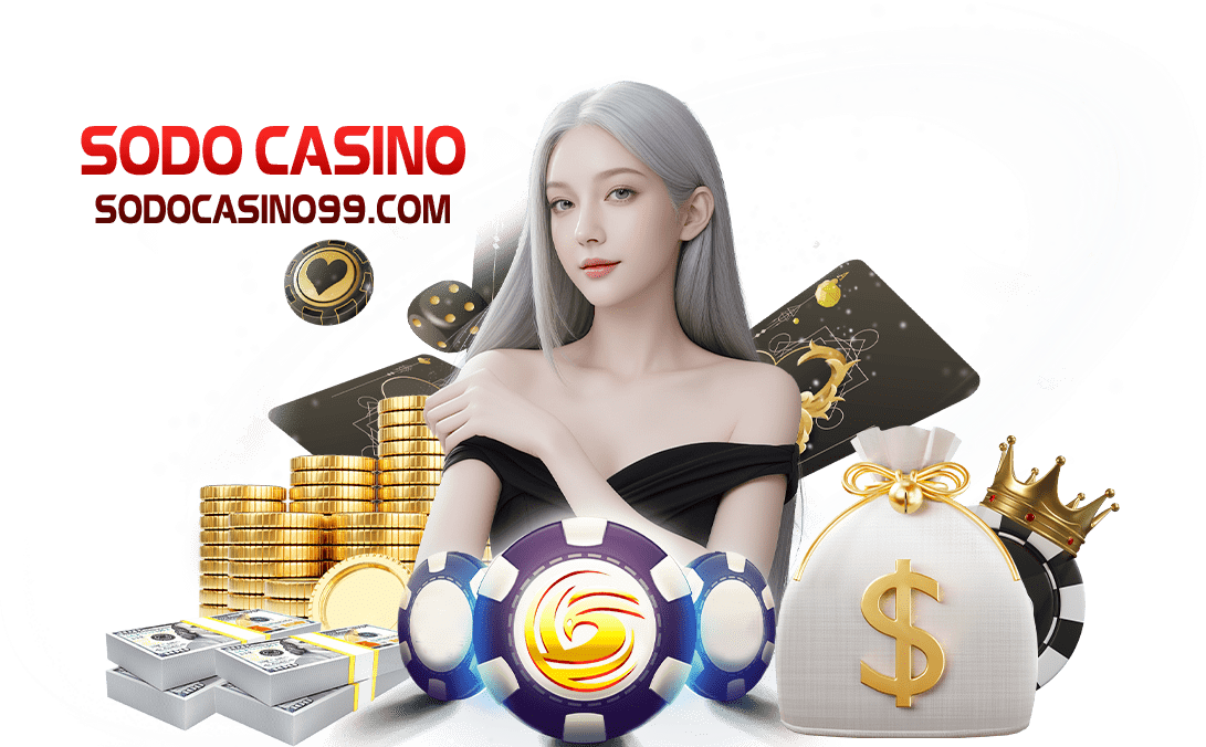 Giới thiệu nhà cái uy tín SODO Casino